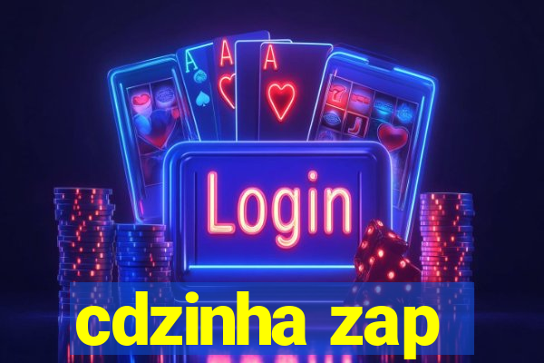 cdzinha zap